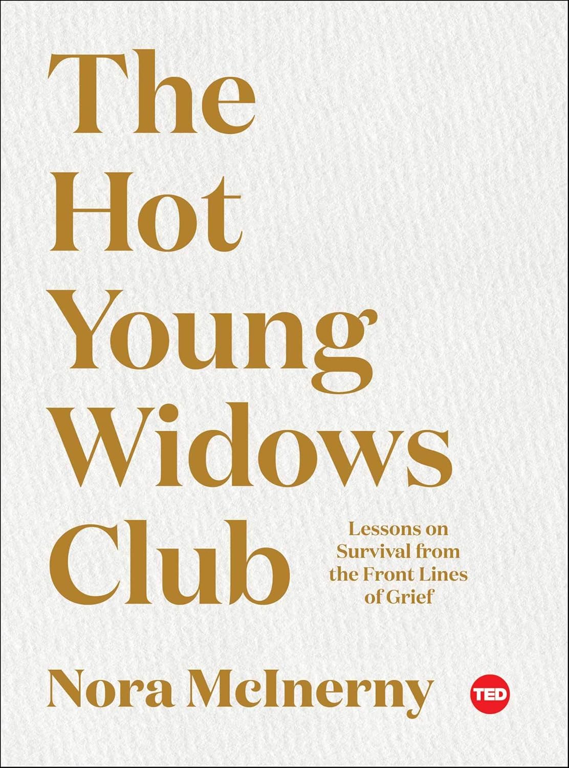 Hot Young Widows Club: Lessons on Survival from the Front Lines of Grief book cover